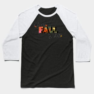 Happy Fall Big Letter Digital Art Baseball T-Shirt